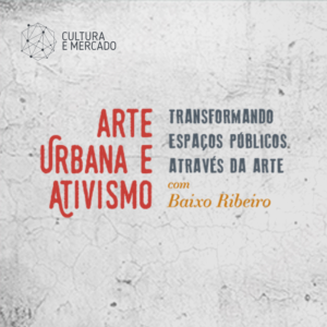 Arte urbana e ativismo